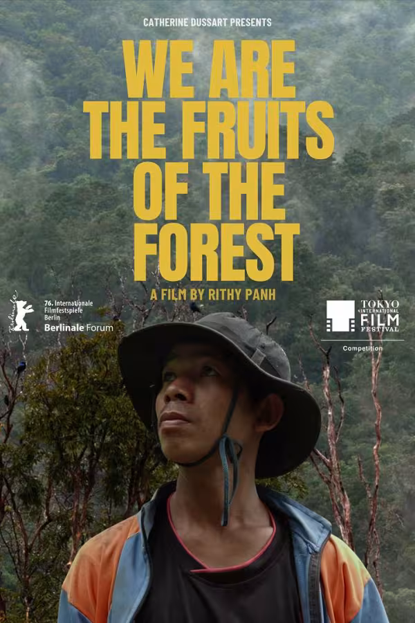We Are the Fruits of the Forest poster